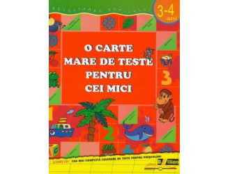 O carte mare de teste pentru cei mici 3-4 ani