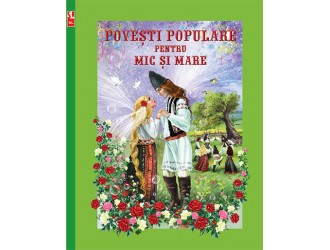 Povesti populare pentru mic si mare