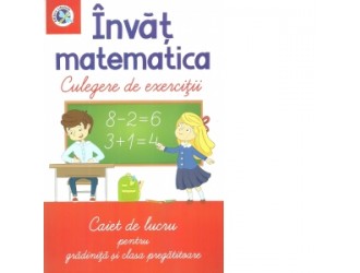 Invat matematica. Culegere de exercitii