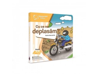 RASPUNDEL ISTETEL - Carte "Cu ce ne deplasam"